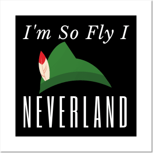 I'm So Fly I Neverland Posters and Art